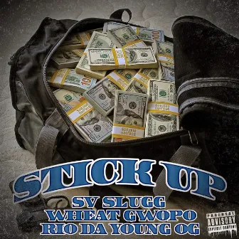 Stick Up by Sv Slugga