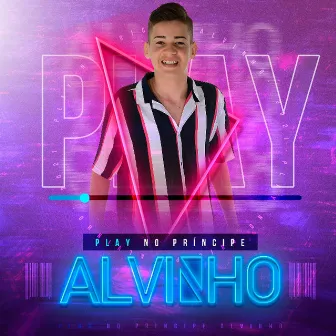 Play No Príncipe by Alvinho