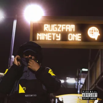 Ninety One by RugzFam