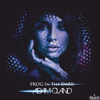 Prog in the Dark by Adam Oland