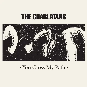 You Cross My Path by The Charlatans