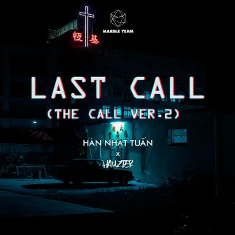 Last Call (The Call Version 2) by Hàn Nhật Tuấn