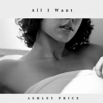 All I Want by Ashley Price