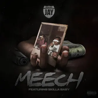 Meech (feat. Skilla Baby) by Interstate Jay