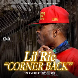 Corner Back by Lil Ric