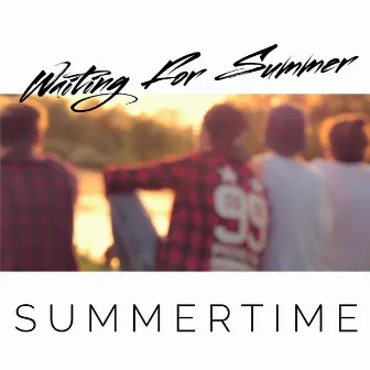 Summertime by Waiting For Summer