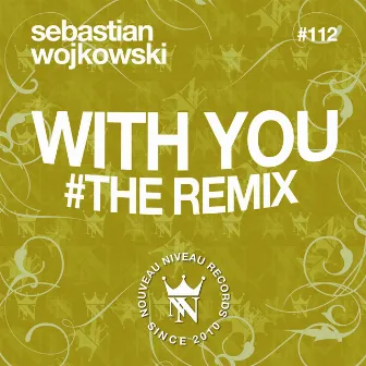 With You (Club Mix) by Sebastian Wojkowski