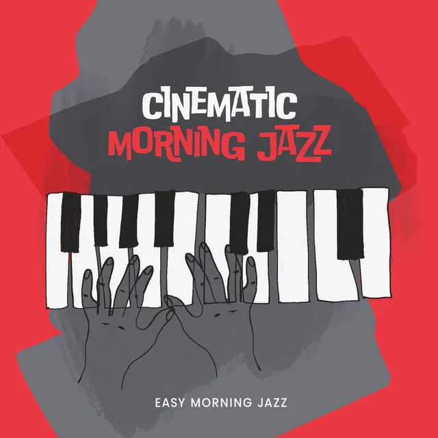 Cinematic Morning Jazz