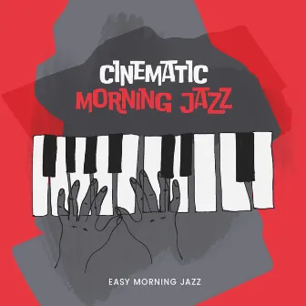 Cinematic Morning Jazz by Unknown Artist