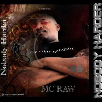 Nobody Harder by MC Raw