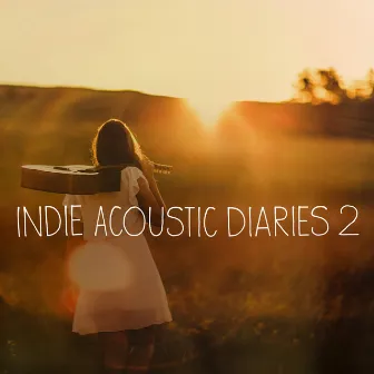 Indie Acoustic Diaries 2 by Frederic Auger