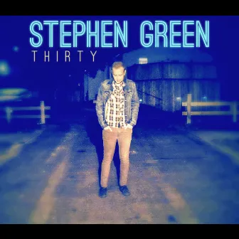 Thirty by Stephen Green