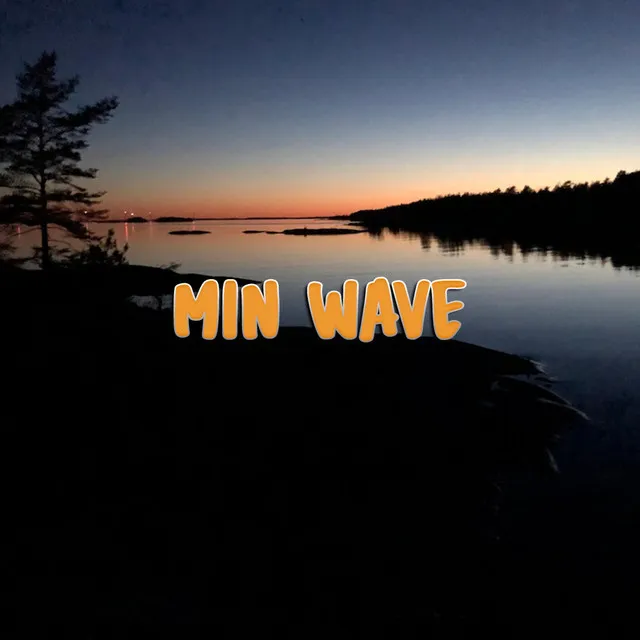 Min Wave