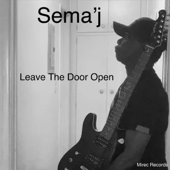 Leave the Door Open (Instrumental) by Sema'j