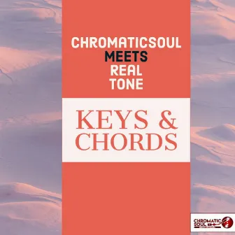 Keys & Chords by Chromaticsoul