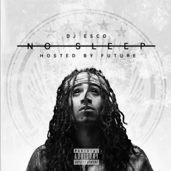 No Sleep by DJ ESCO