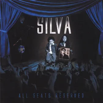 All Seats Reserved by Silva