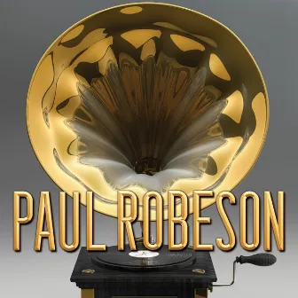 Paul Robeson by Paul Robeson