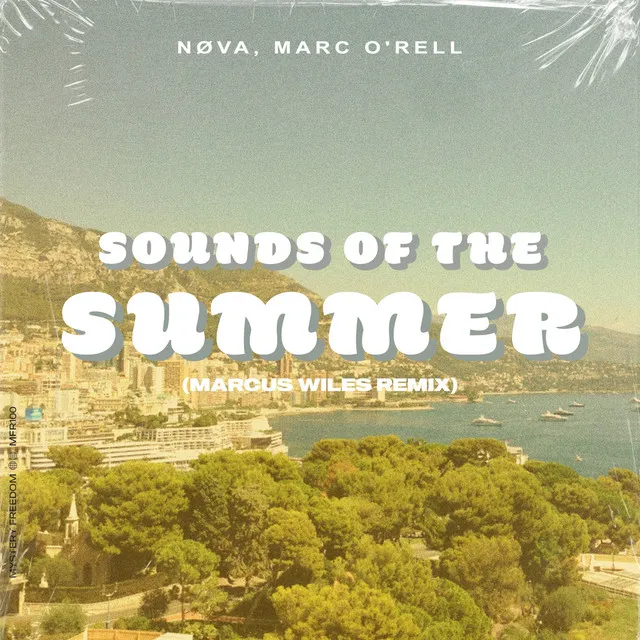 Sounds of the Summer - Marcus Wiles Remix