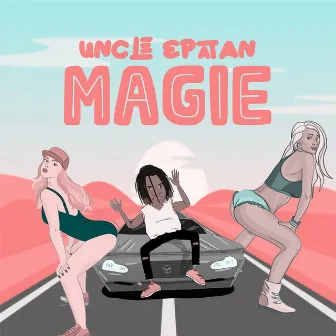 Magie by Uncle Epatan