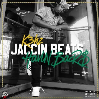 Jaccin Beatz Havin Bars Vol 1. by K3hz