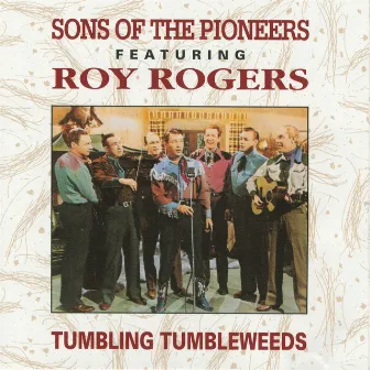 Tumbling Tumbleweeds by Sons of the Pioneers