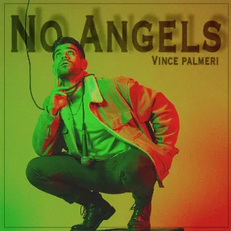 No Angels by Vince Palmeri