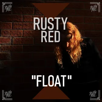 Float by Rusty Red