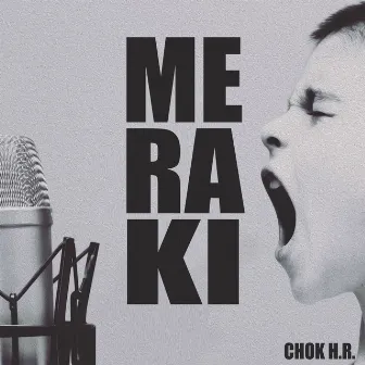 Meraki by Chok H.R.