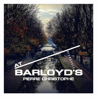 At Barloyd's by Pierre Christophe