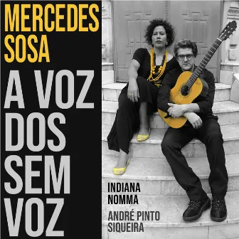 Mercedes Sosa: A Voz Dos Sem Voz by André Pinto Siqueira