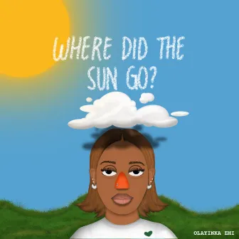 where did the sun go? by olayinka ehi