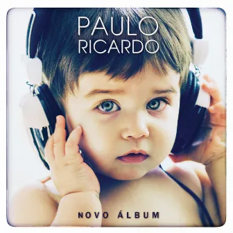 Novo Álbum by Paulo Ricardo