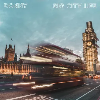 Big City Life by Donny