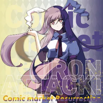 Comic market Resurrection by IRON ATTACK!