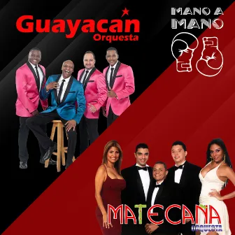 Mano a Mano Guayacán Orquesta y Matecaña Orquesta by Guayacán Orquesta