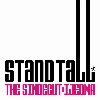 Stand Tall by 