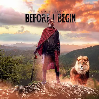 Before I Begin by Geo Musiwa