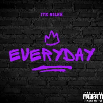 Everyday by Its Nilee