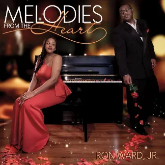 Melodies from the Heart by Ron Ward Jr.