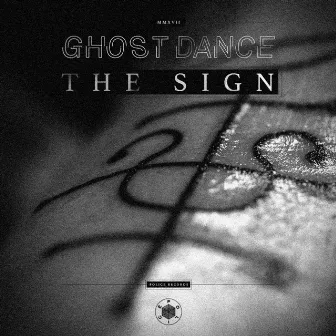 The Sign - EP by Ghost Dance