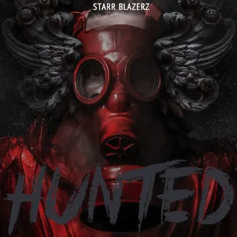 Hunted by Starr Blazerz