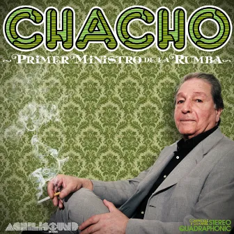 Primer Ministro De La Rumba by Chacho