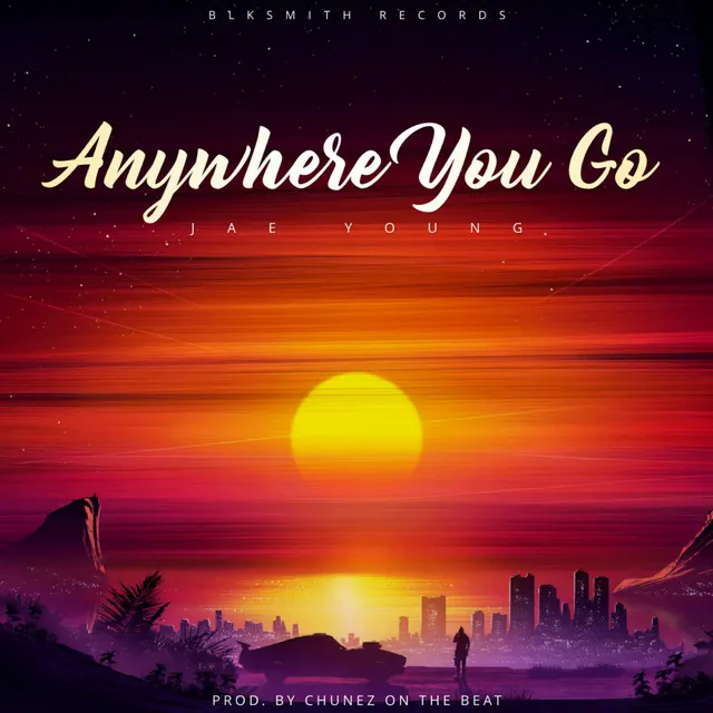 Anywhere You Go