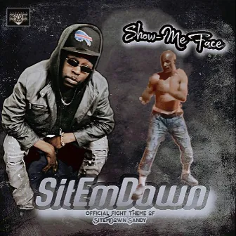 SitEmDown by Show-Me Face