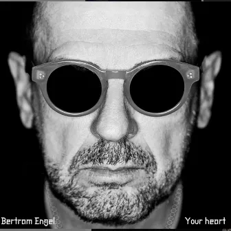 Your Heart by Bertram Engel