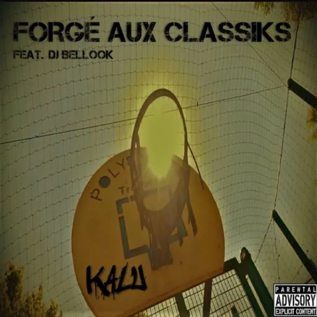 Forgé aux classiks (feat. DJ Bellook)