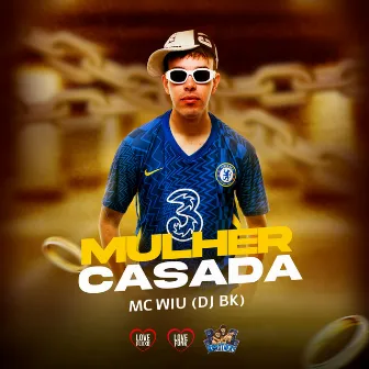 Mulher Casada by DJ BK OFFICIAL