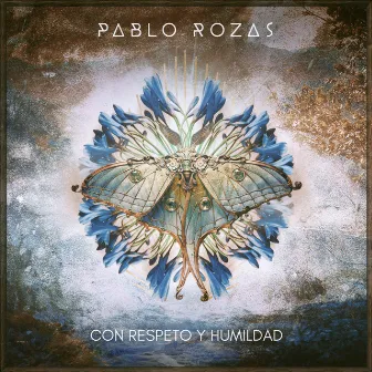 Con Respeto y Humildad by Pablo Rozas