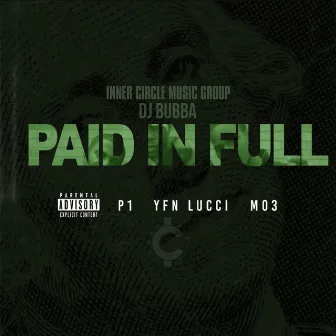 Paid In Full by DJ Bubba